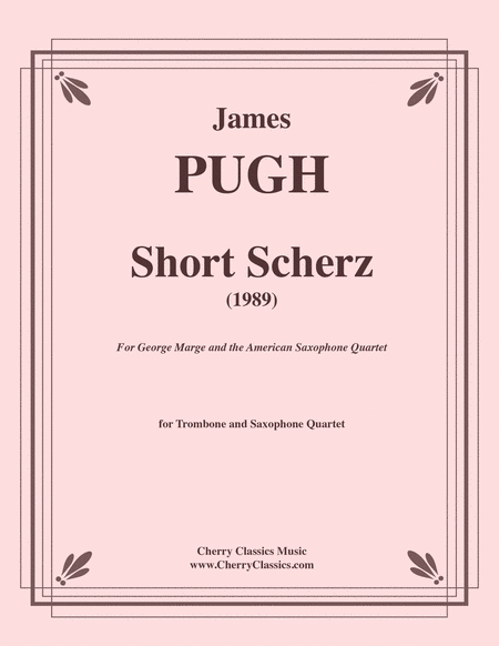 Short Scherz - Quintet for Saxophone Quartet and Trombone