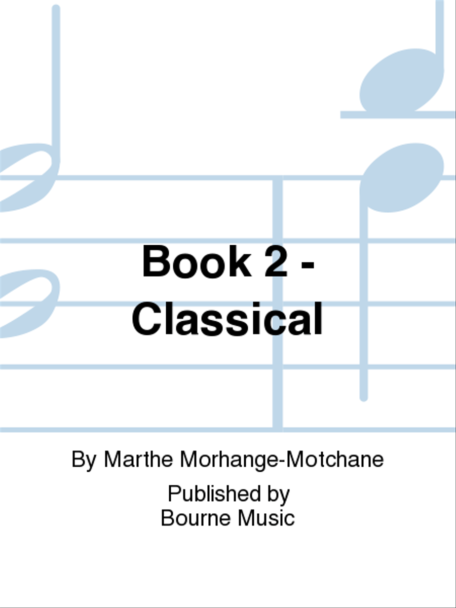 Book 2 - Classical Book 2 - Classical Piano Solo scores gallery preview page 1