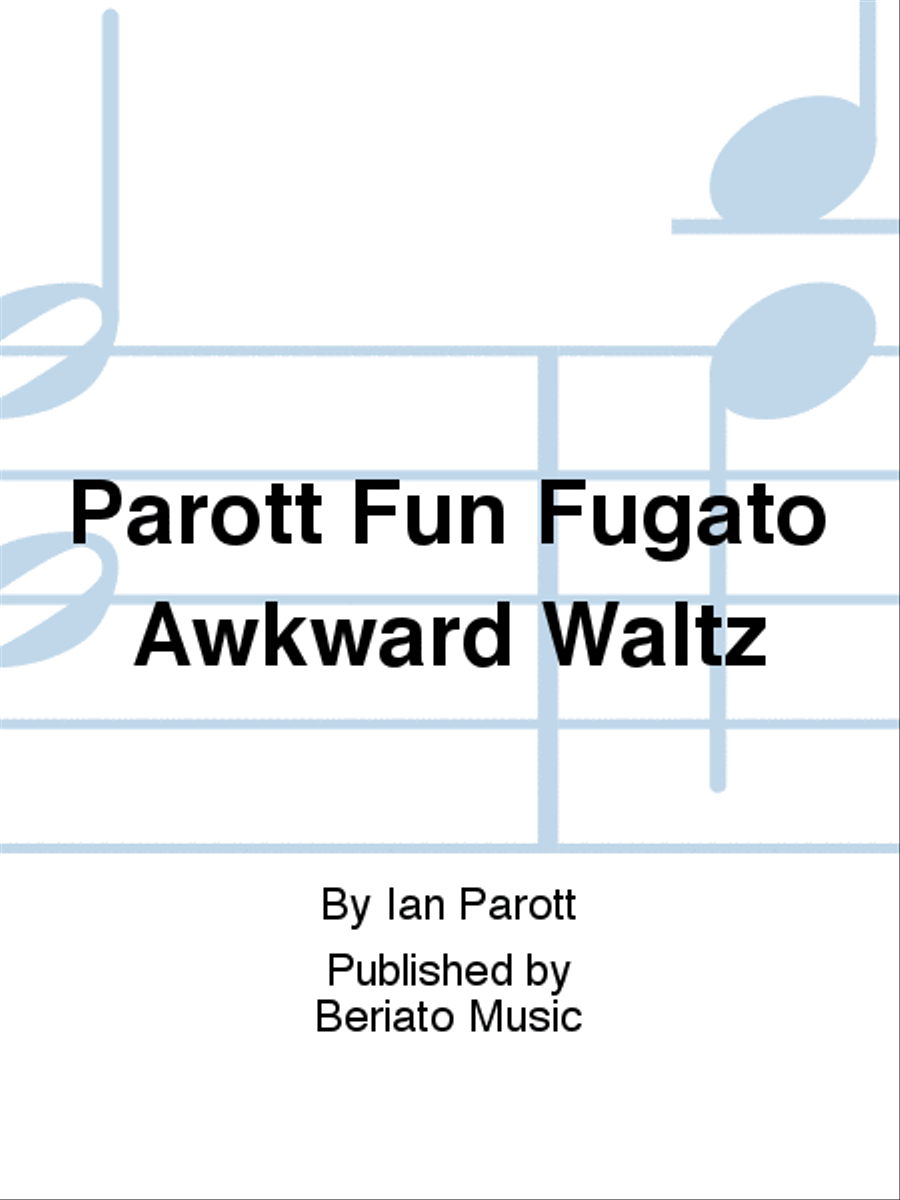 Parott Fun Fugato Awkward Waltz Bassoon Solo scores gallery preview page 1