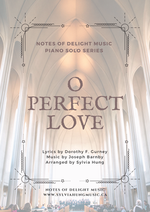 O Perfect Love (piano solo version)