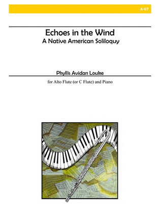 Echoes in the Wind: A Native American Soliloquy for Alto Flute and Piano