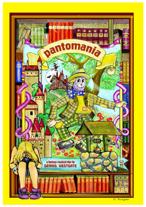 PANTOMANIA (an original Summer Pantomime)