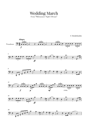 Wedding March (Bridal Chorus - Here comes the Bride) for Trombone Solo