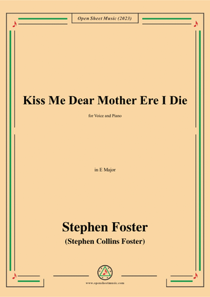 Book cover for S. Foster-Kiss Me Dear Mother Ere I Die,in E Major