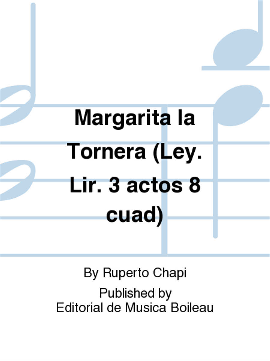 Margarita la Tornera (Ley. Lir. 3 actos 8 cuad)