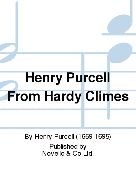 Henry Purcell From Hardy Climes