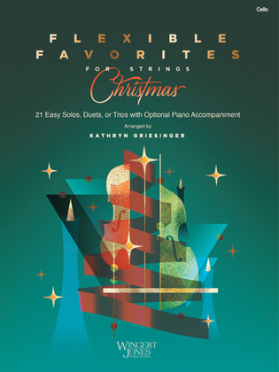 Flexible Favorites for Strings: Christmas - Cello