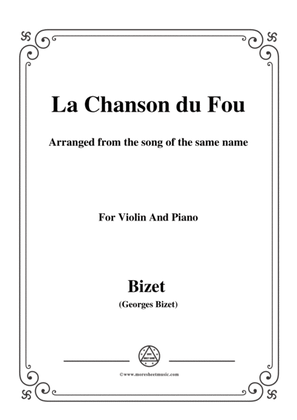 Bizet-La Chanson du Fou,for Violin and Piano