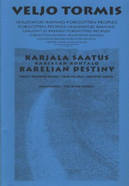 Karjala Saatus / Karelian Destiny