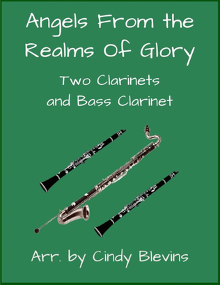 Angels From the Realms of Glory, for Two Clarinets and Bass Clarinet