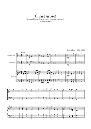 Robert Lowry - Christ Arose for Clarinet, Trombone and Piano