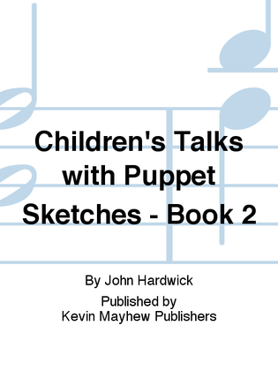 Children's Talks with Puppet Sketches - Book 2