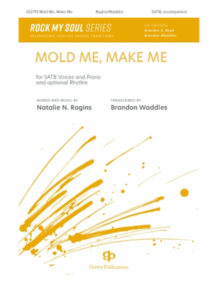 Mold Me, Make Me