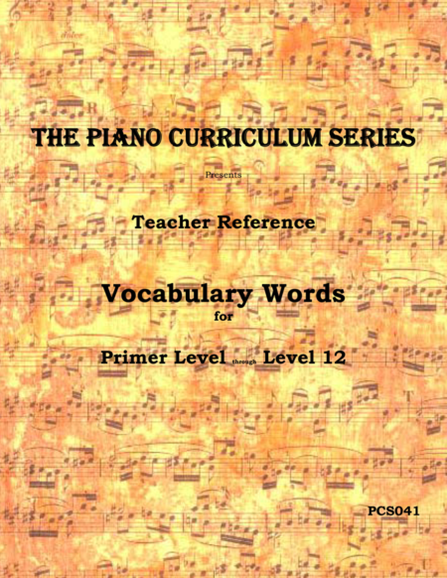 PCS Piano Proficiency Examination Vocabulary Teacher Reference