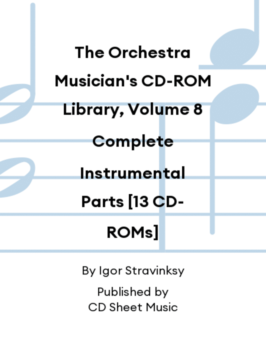 The Orchestra Musician's CD-ROM Library, Volume 8 Complete Instrumental Parts [13 CD-ROMs] CD scores gallery preview page 1