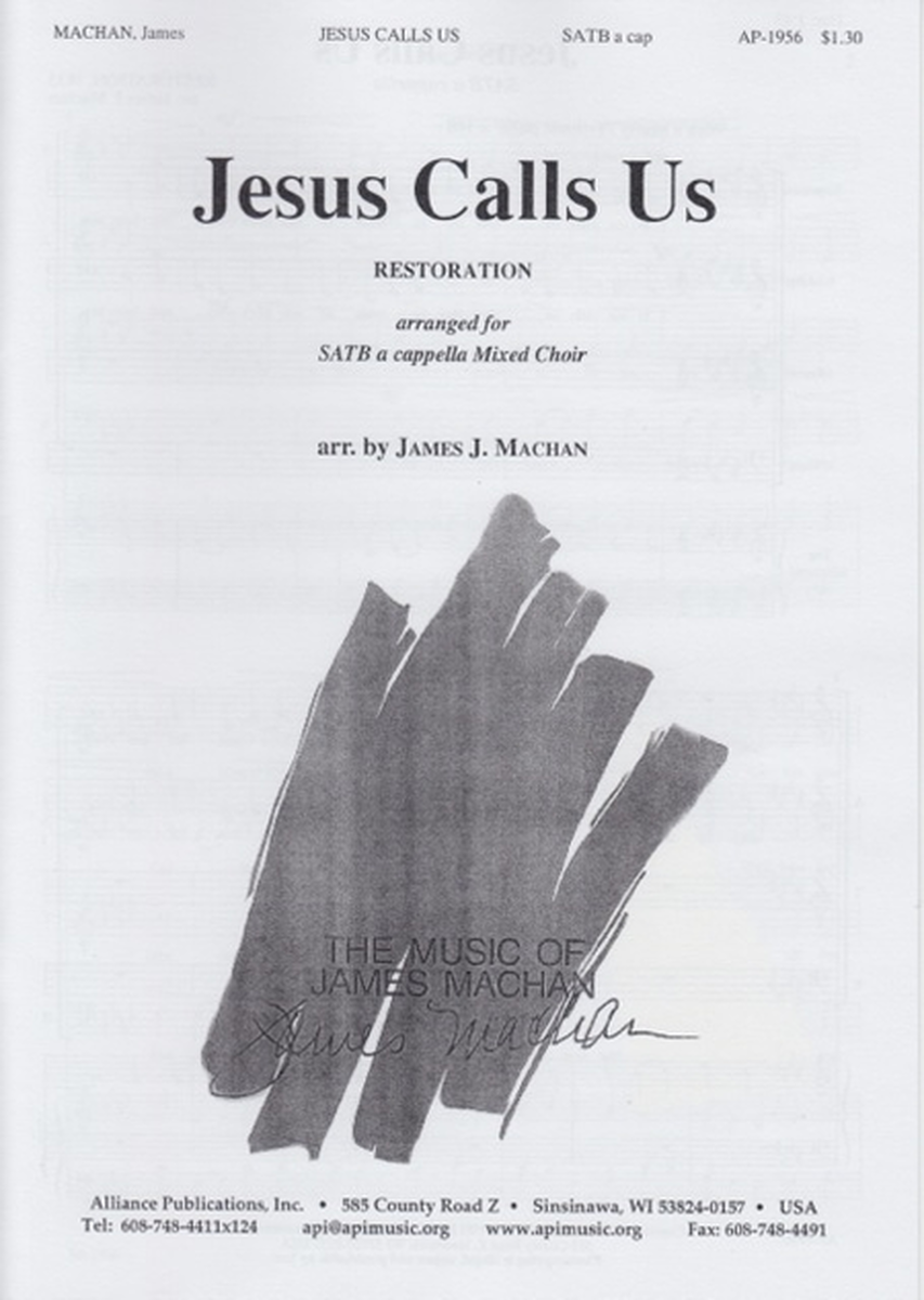 Jesus Calls Us - RESTORATION - SATB choir, a cappella