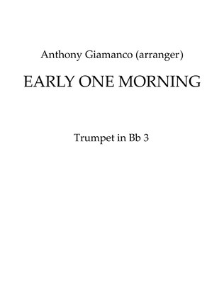 Book cover for EARLY ONE MORNING - Full Orchestra (3rd Trumpet in Bb)