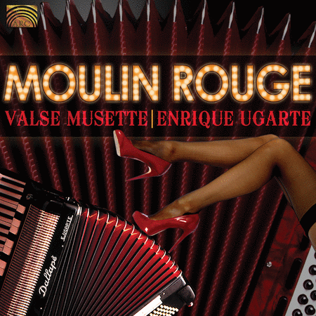 Moulin Rouge - Valse Musette