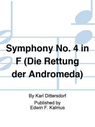 Symphony No. 4 in F (Die Rettung der Andromeda)