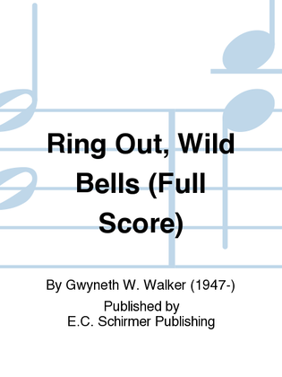Book cover for Ring Out, Wild Bells (Full Score)