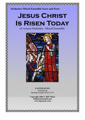 Jesus Christ Is Risen Today (Easter Hymn) - Orchestra or Mixed Ensemble