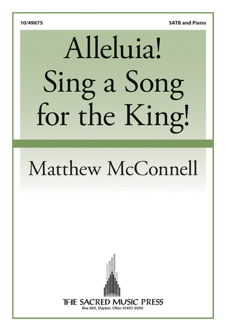 Alleluia! Sing a Song for the King!