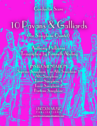 Holborne - 10 Pavans and Galliards (for Saxophone Quintet SATTB or AATTB)