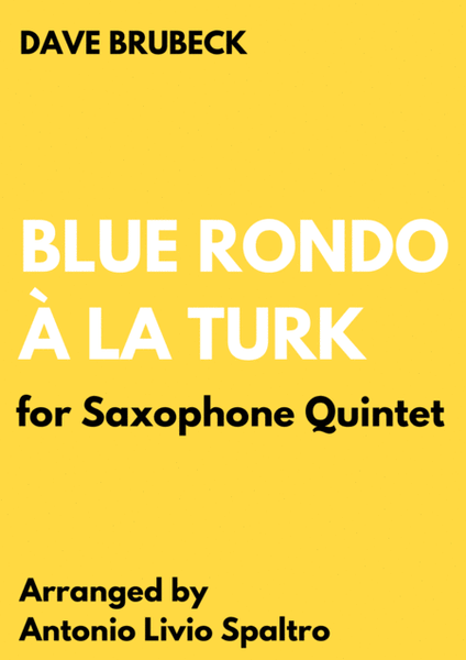 Blue Rondo A La Turk by Dave Brubeck Saxophone Quintet - Digital Sheet Music