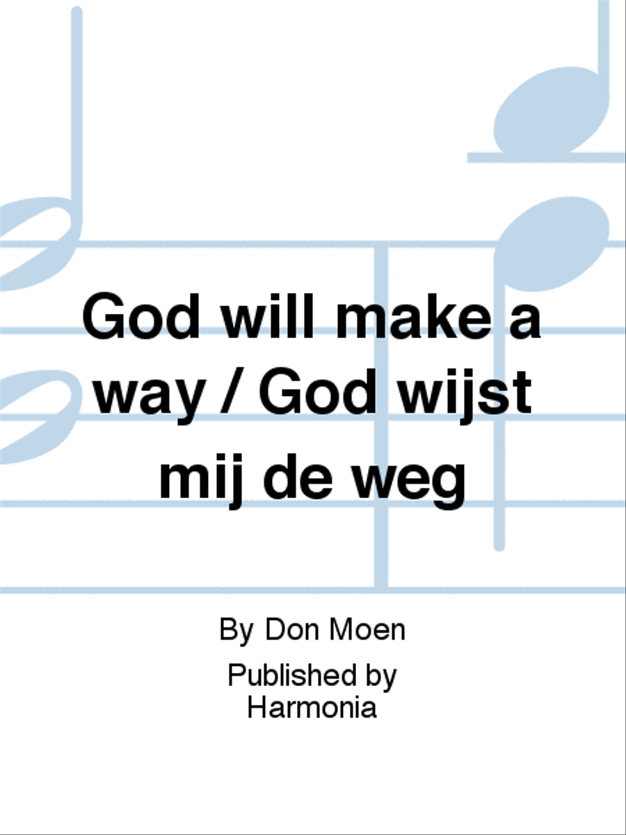 God will make a way / God wijst mij de weg 4-Part scores gallery preview page 1