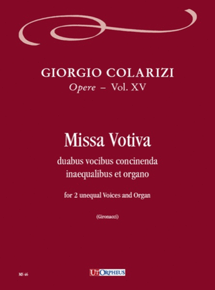 Missa Votiva for 2 Unequal Voices and Organ