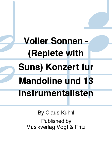 Voller Sonnen - (Replete with Suns) Konzert fur Mandoline und 13 Instrumentalisten