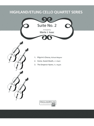 Highland/Etling Cello Quartet Series: Suite No. 2: Score