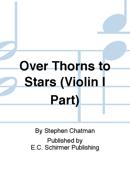 Over Thorns to Stars (Violin I Part)