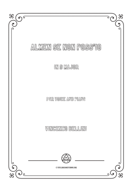 Bellini-Almen se non poss'io in D Major,for voice and piano image number null