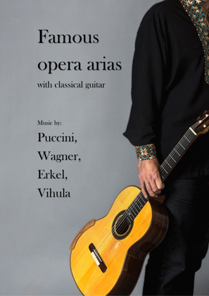 Famous opera arias with classical guitar
