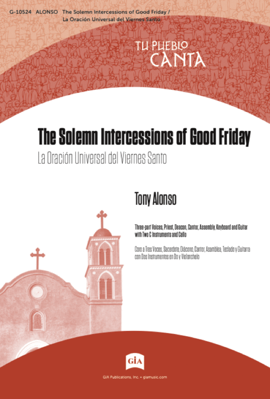 The Solemn Intercessions of Good Friday / La Oración Universal del Viernes Santo