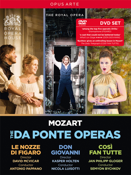 The da Ponte Operas: Le Nozze di Figaro; Don Giovanni; Cosi fan tutte