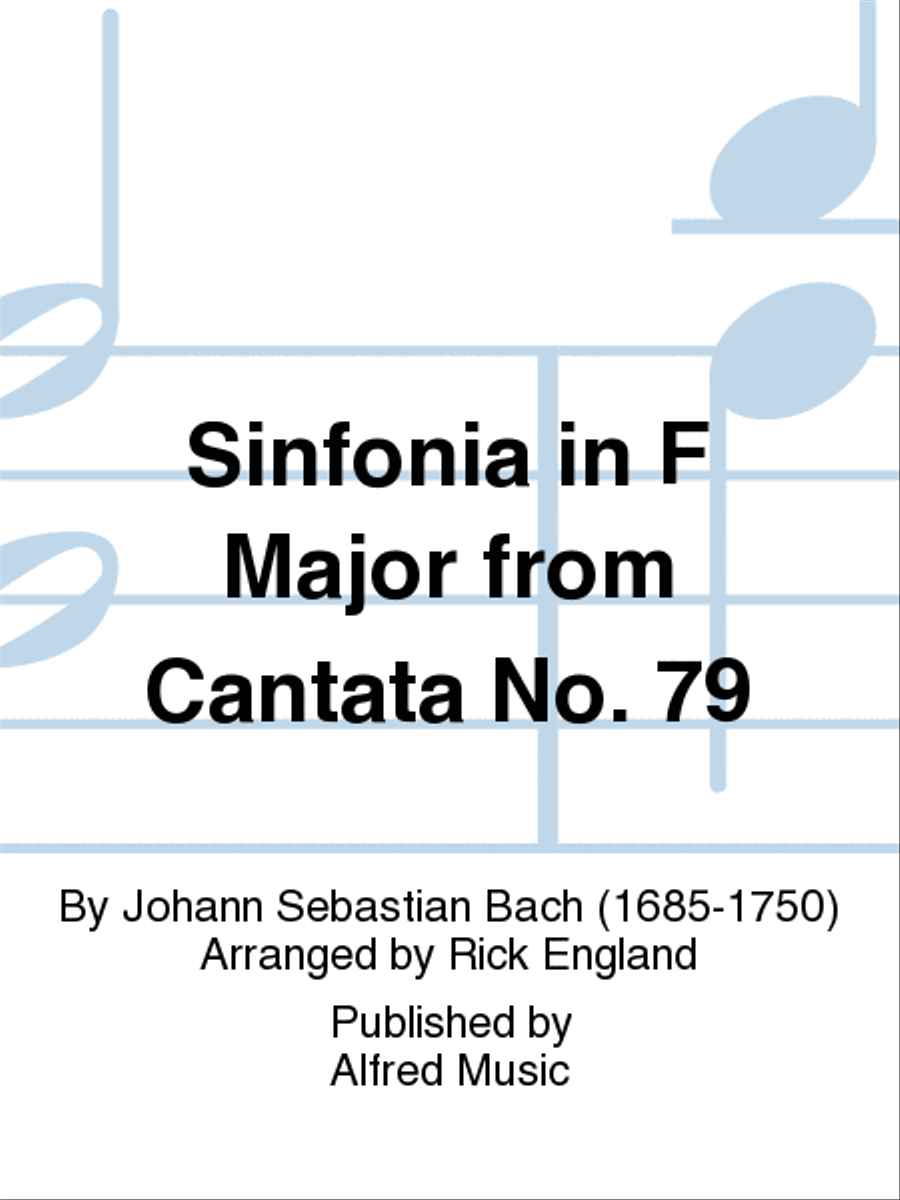 Sinfonia in F Major from Cantata No. 79 by Johann Sebastian Bach Full Orchestra - Sheet Music
