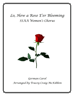 Lo, How a Rose E'er Blooming (SSAA)