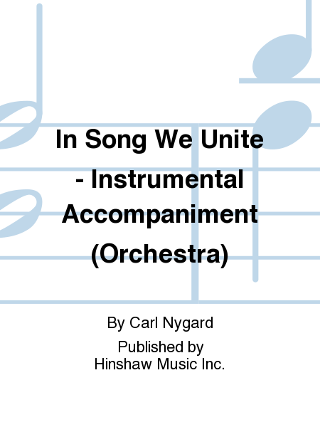 In Song We Unite - Instrumentation (orch)