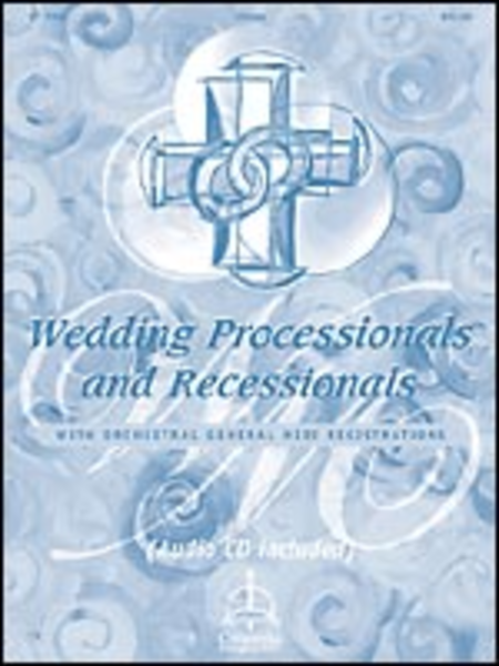 Wedding Processionals & Recessionals: Music With Orchestral General Midi Registrations image number null