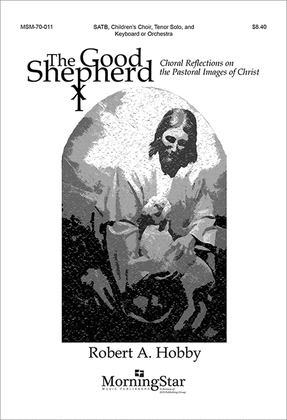 Book cover for The Good Shepherd (Choral Score)