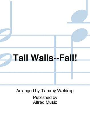 Book cover for Tall Walls--Fall!