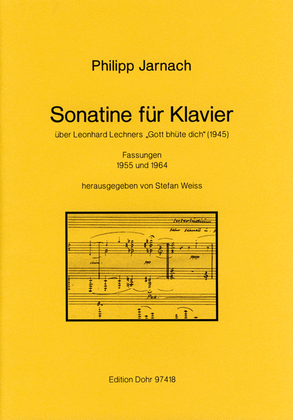 Sonatine für Klavier (1955/64) -über Leonhard Lechners "Gott bhüte dich" (1945)-