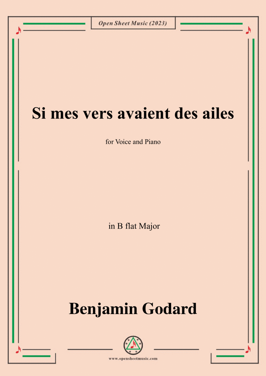 B. Godard-Si mes vers avaient des ailes(Could my songs their way be winging),in B flat Major Voice scores gallery preview page 1