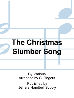The Christmas Slumber Song