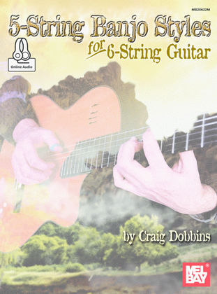 Book cover for 5-String Banjo Styles for 6-String Guitar
