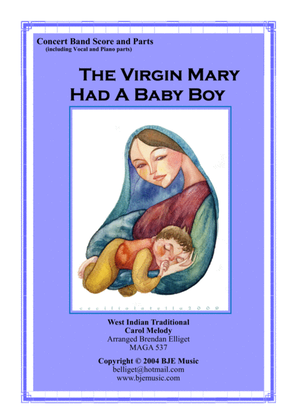 Book cover for The Virgin Mary Had A Baby Boy - Concert Band Score and Parts PDF
