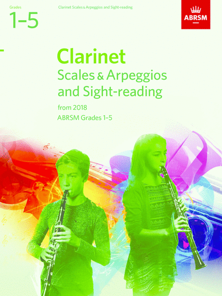 Clarinet Scales & Arpeggios and Sight-Reading, ABRSM Grades 1-5