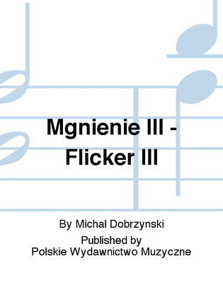 Mgnienie III - Flicker III